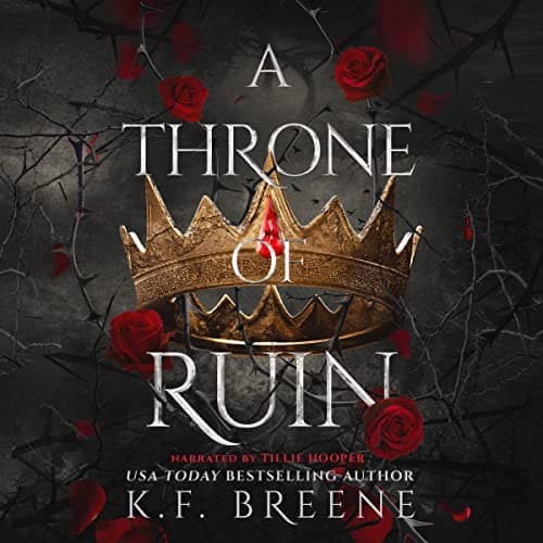Audiobook cover for A Throne of Ruin audiobook by K.F. Breene