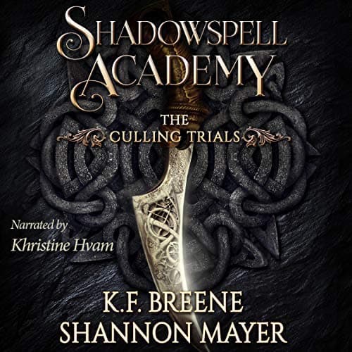 Audiobook cover for Shadowspell Academy: Culling Trials 1 audiobook by Shannon Mayer and K.F. Breene