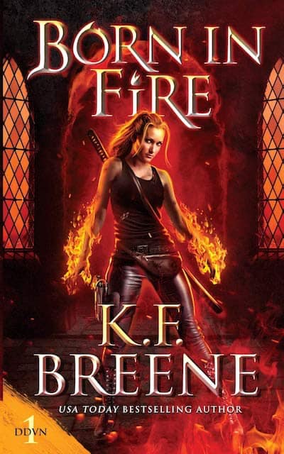Book cover for Born in Fire by K.F. Breene