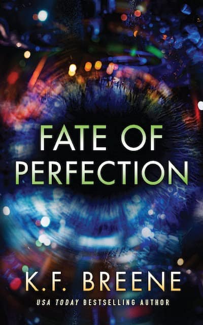 Book cover for Fate of Perfection by K.F. Breene
