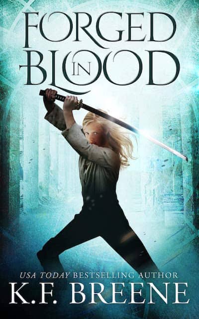 Forged in Blood by K.F. Breene