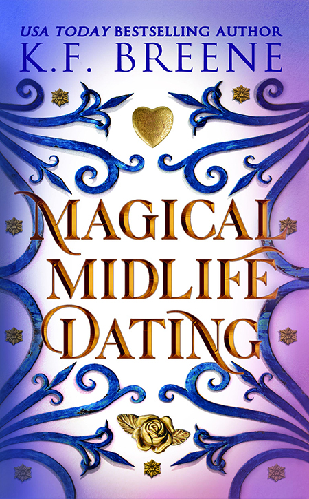 Excerpt: Magical Midlife Dating | Leveling Up Series | Author K.F.